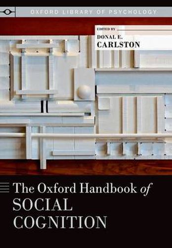 Cover image for The Oxford Handbook of Social Cognition