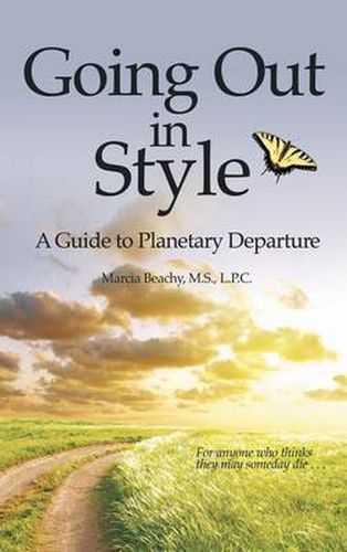 Cover image for Going Out in Style: A Guide to Planetary Departure