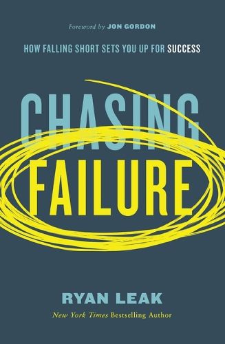 Cover image for Chasing Failure: How Falling Short Sets You Up for Success