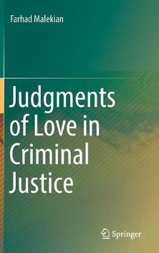 Judgments of Love in Criminal Justice