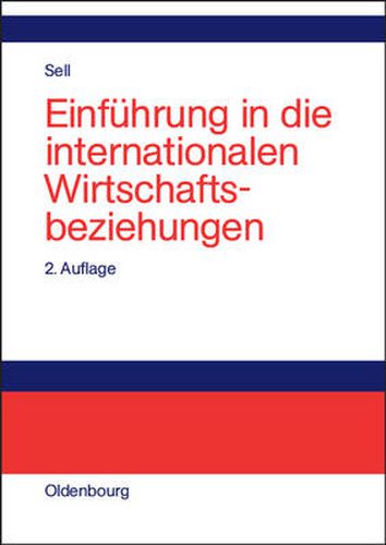 Cover image for Einfuhrung in Die Internationalen Wirtschaftsbeziehungen