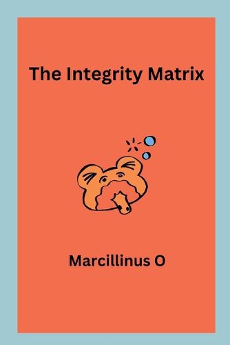 Cover image for The Integrity Matrix