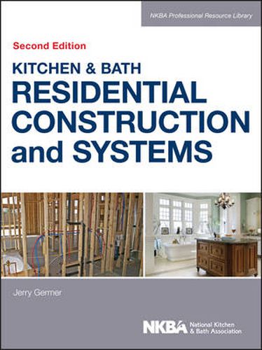 Cover image for Kitchen & Bath Residential Construction and Systems, Second Edition