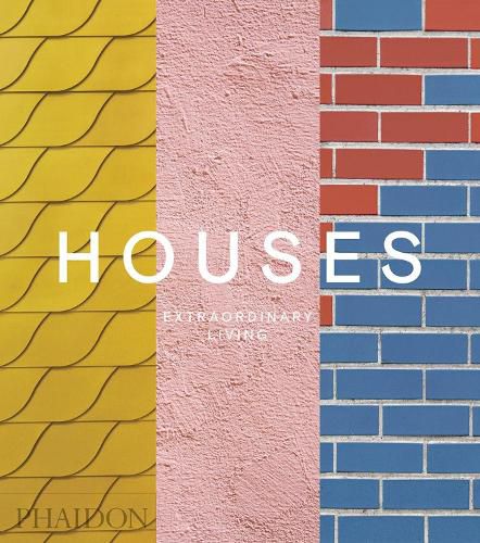 Cover image for Houses: Extraordinary Living