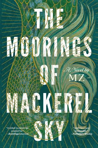 Cover image for The Moorings of Mackerel Sky