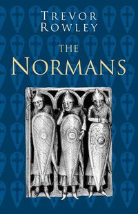 Cover image for The Normans: Classic Histories Series