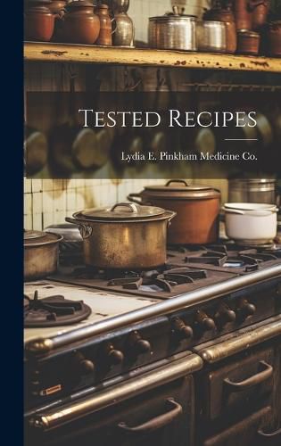 Cover image for Tested Recipes [microform]