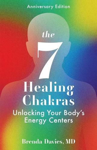 Cover image for The 7 Healing Chakras: Unlocking Your Body's Energy Centers