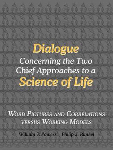 Cover image for Dialogue Concerning the Two Chief Approaches to a Science of Life