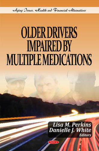 Older Drivers Impaired by Multiple Medications