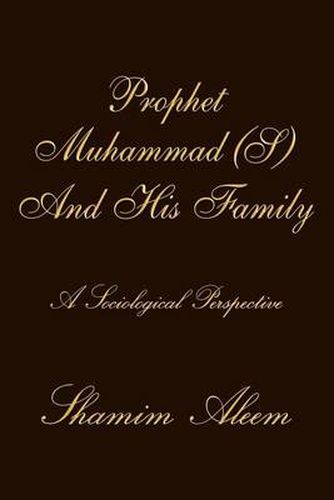 Cover image for Prophet Muhammad (S) and His Family