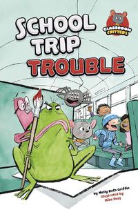 Cover image for School Trip Trouble