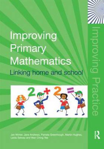 Cover image for Improving Primary Mathematics: Linking Home and School