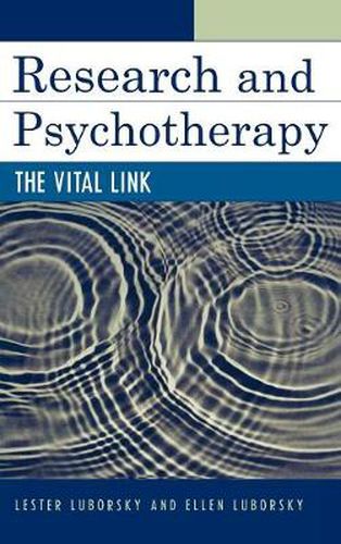 Cover image for Research and Psychotherapy: The Vital Link