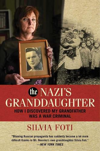 Cover image for The Nazi's Granddaughter: How I Discovered My Grandfather was a War Criminal