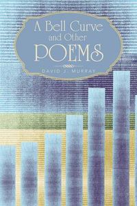 Cover image for A Bell Curve and Other Poems