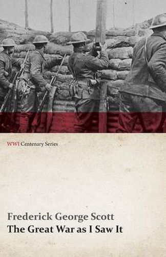 Cover image for The Great War as I Saw It (WWI Centenary Series)