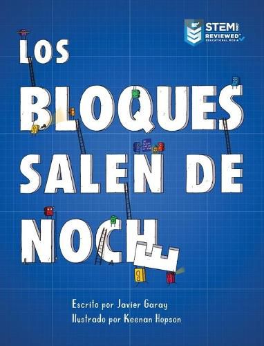 Cover image for Los Bloques Salen de Noche/The Blocks Come Out at Night (Spanish)