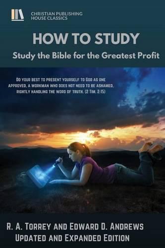 How to Study: Study the Bible for the Greatest Profit