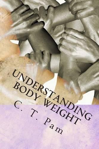 Cover image for Understanding body weight: To enhance your weight management program