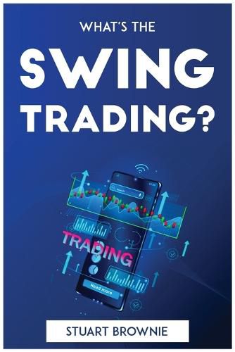 Cover image for What's the Swing Trading?