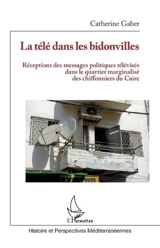 Cover image for La tele dans les bidonvilles