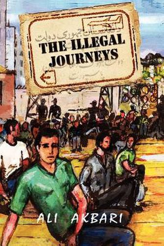 Cover image for The Illegal Journeys: From East to West