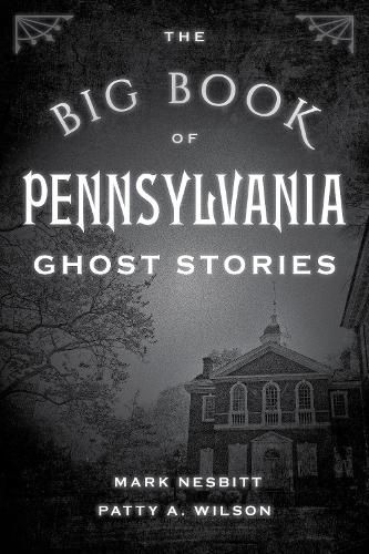 Cover image for The Big Book of Pennsylvania Ghost Stories