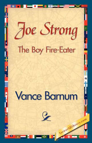 Cover image for Joe Strong the Boy Fire-Eater