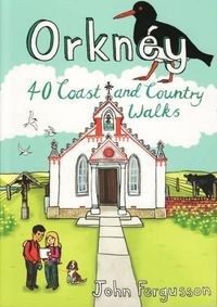 Cover image for Orkney: 40 Coast and Country Walks