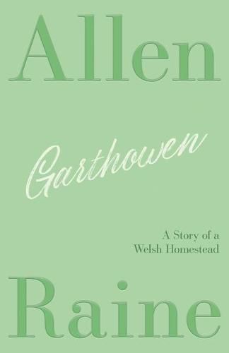 Cover image for Garthowen: A Story of a Welsh Homestead