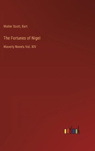 Cover image for The Fortunes of Nigel