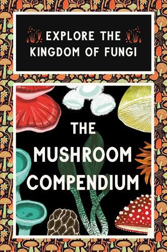 Cover image for The Mushroom Compendium