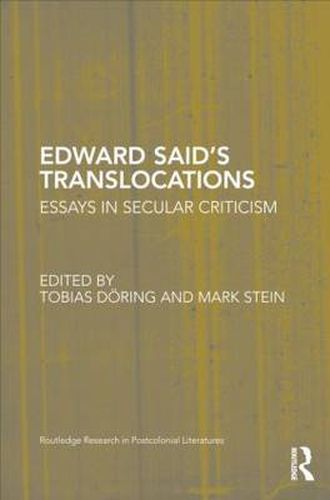 Cover image for Edward Said's Translocations: Essays in Secular Criticism