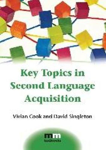 Cover image for Key Topics in Second Language Acquisition