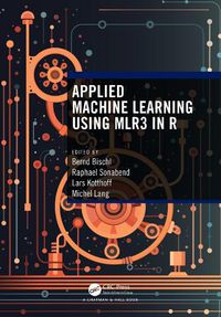 Cover image for Applied Machine Learning Using mlr3 in R