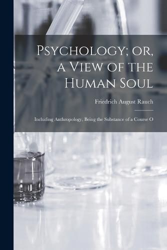 Psychology; or, a View of the Human Soul