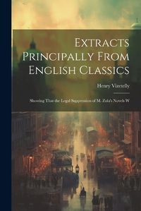 Cover image for Extracts Principally From English Classics