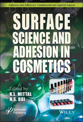 Cover image for Surface Science and Adhesion in Cosmetics