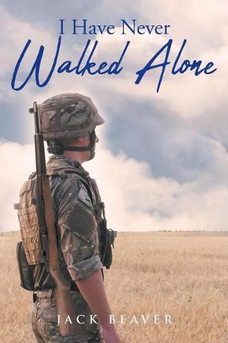 Cover image for I Have Never Walked Alone