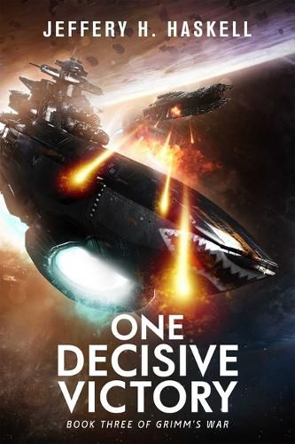 Cover image for One Decisive Victory (Grimm's War, Book 3)