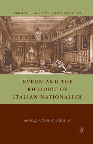Cover image for Byron and the Rhetoric of Italian Nationalism