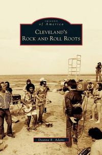 Cover image for Cleveland's Rock and Roll Roots