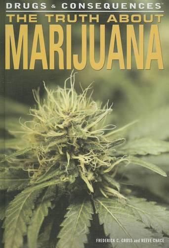 Cover image for The Truth about Marijuana