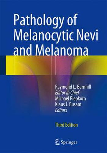 Cover image for Pathology of Melanocytic Nevi and Melanoma