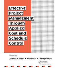 Cover image for Effective Project Management Through Applied Cost and Schedule Control