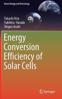 Cover image for Energy Conversion Efficiency of Solar Cells