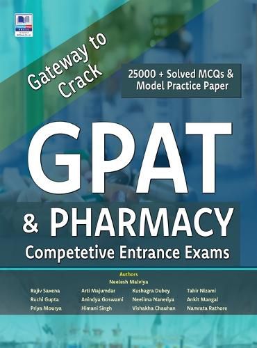 Cover image for Gateway to Crack GPAT & Pharmacy Competitive Entrance Exams