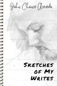 Cover image for Sketches of My Writes