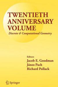 Cover image for Twentieth Anniversary Volume: Discrete & Computational Geometry